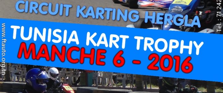 6e manche du championnat Tunisia Kart Trophy 2016