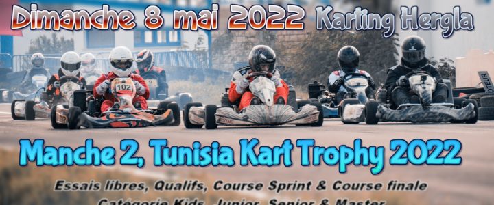 Manche 2, Tunisia Kart Trophy 2022